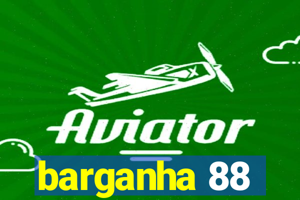 barganha 88